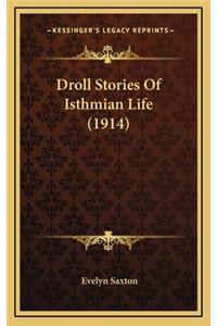 Droll Stories Of Isthmian Life (1914)