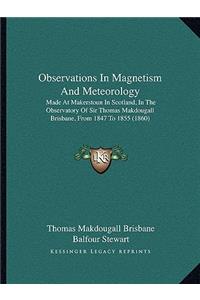 Observations In Magnetism And Meteorology