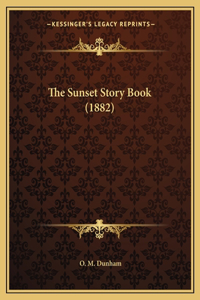 Sunset Story Book (1882)
