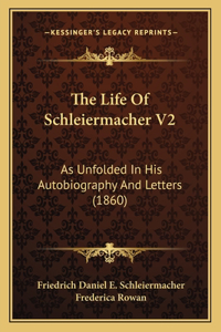 Life Of Schleiermacher V2