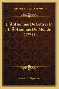 L'Homme De Lettres Et L'Homme Du Monde (1774)