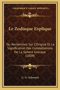 Le Zodiaque Explique