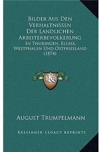 Bilder Aus Den Verhaltnissen Der Landlichen Arbeiterbevolkerung