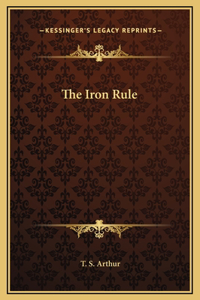 The Iron Rule