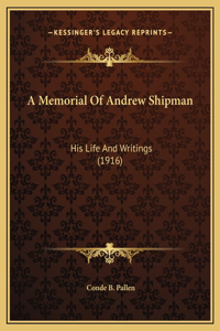 A Memorial Of Andrew Shipman