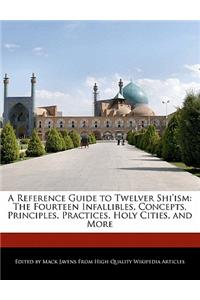 A Reference Guide to Twelver Shi'ism