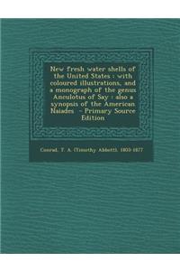 New Fresh Water Shells of the United States