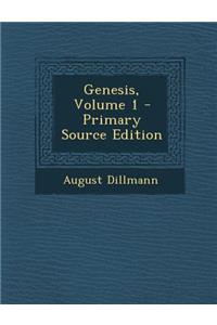 Genesis, Volume 1 - Primary Source Edition