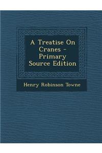 Treatise on Cranes