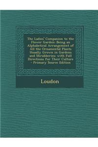 The Ladies' Companion to the Flower Garden