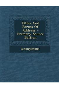 Titles and Forms of Address