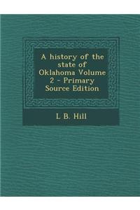 A History of the State of Oklahoma Volume 2