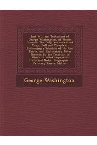 Last Will and Testament of George Washington, of Mount Vernon