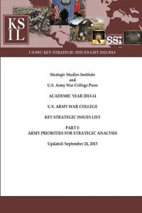 U.S. Army War College Key Strategic Issues List - Part I
