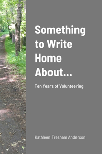 Something to Write Home About