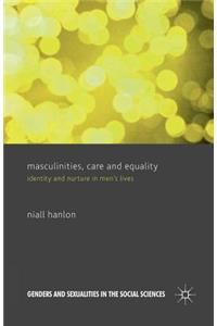 Masculinities, Care and Equality