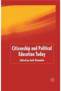 Citizenship and Political Education Today