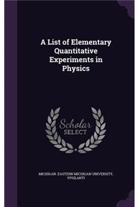 List of Elementary Quantitative Experiments in Physics