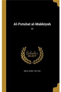 Al-Futuhat al-Makkiyah; 03