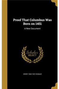 Proof That Columbus Was Born on 1451