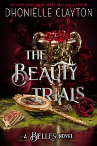 Beauty Trials-A Belles Novel