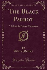 The Black Parrot