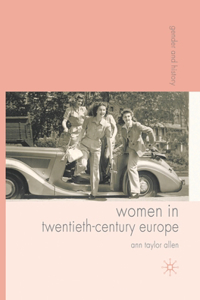 Women in Twentieth-Century Europe