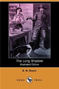The Long Shadow (Illustrated Edition) (Dodo Press)