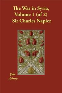 The War in Syria, Volume 1 (of 2)