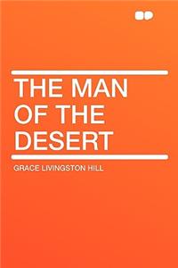 The Man of the Desert