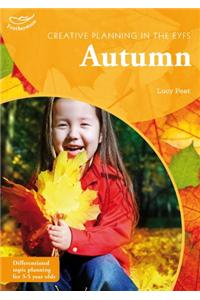 Creative Planning in the Early Years: Autumn