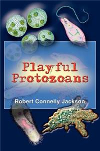 Playful Protozoans