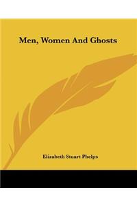 Men, Women And Ghosts