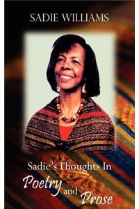 Sadie's Thoughts In Poetry and Prose