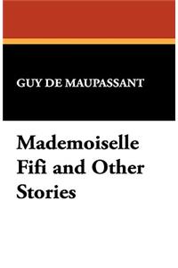 Mademoiselle Fifi and Other Stories
