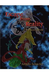 Escape from Reality