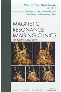 MRI of the Newborn, Part I, an Issue of Magnetic Resonance Imaging Clinics