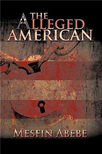 The Alleged American