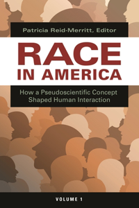 Race in America, 2 Volumes