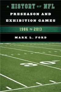 History of NFL Preseason and Exhibition Games