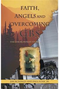 Faith, Angels and Overcoming GBS