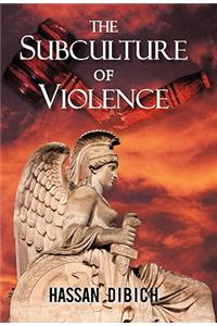 The Subculture of Violence
