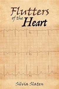 Flutters of the Heart