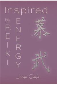 Inspired by Reiki Energy