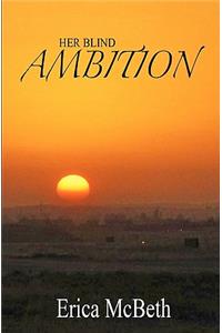 Her Blind Ambition