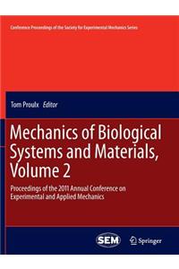 Mechanics of Biological Systems and Materials, Volume 2