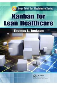Kanban for Lean Healthcare