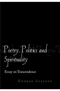 Poetry, Politics and Spirituality