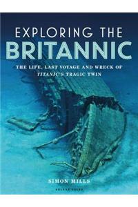 Exploring the Britannic