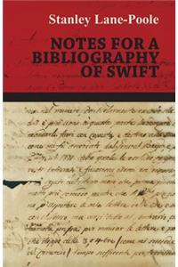 Notes for a Bibliography of Swift